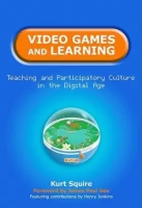 Squire / Linn |  Video Games and Learning | Buch |  Sack Fachmedien