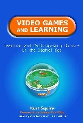 Squire |  Video Games and Learning | Buch |  Sack Fachmedien