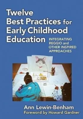 Lewin-Benham / Ryan |  Twelve Best Practices for Early Childhood Education | Buch |  Sack Fachmedien