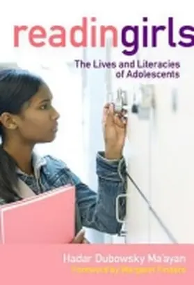 Ma'Ayan / Genishi / Alvermann |  Reading Girls: The Lives and Literacies of Adolescents | Buch |  Sack Fachmedien