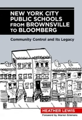 Lewis |  New York City Public Schools from Brownsville to Bloomberg | Buch |  Sack Fachmedien