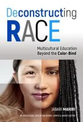 Mahiri / Banks |  Deconstructing Race | Buch |  Sack Fachmedien