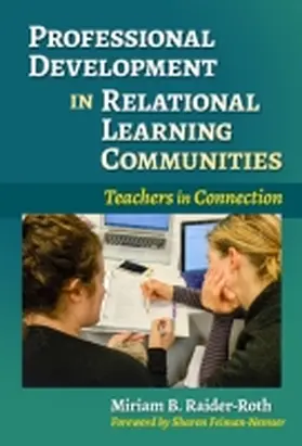 Raider-Roth / Cochran-Smith / Lytle |  Professional Development in Relational Learning Communities | Buch |  Sack Fachmedien