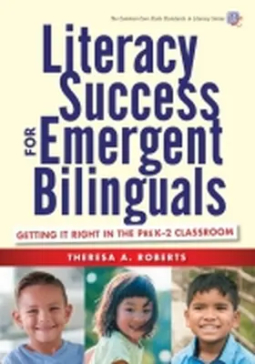 Roberts / Neuman / Reutzel |  Literacy Success for Emergent Bilinguals | Buch |  Sack Fachmedien