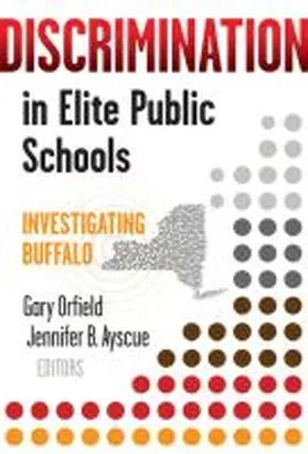 Orfield / Ayscue |  Discrimination in Elite Public Schools | Buch |  Sack Fachmedien