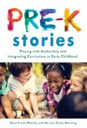 Bentley / Souto-Manning / Ryan |  Pre-K Stories | Buch |  Sack Fachmedien