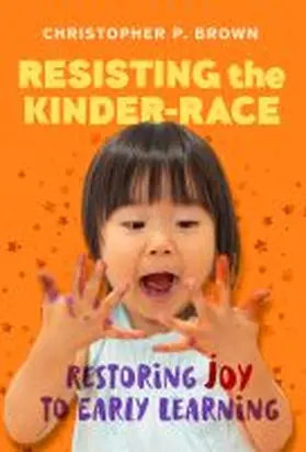 Brown / File | Resisting the Kinder-Race | Buch | 978-0-8077-6561-6 | sack.de