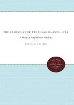 Smelser |  The Campaign for the Sugar Islands, 1759 | Buch |  Sack Fachmedien