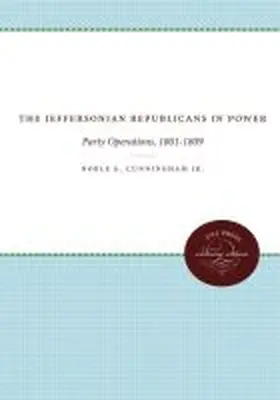 Cunningham |  The Jeffersonian Republicans | Buch |  Sack Fachmedien