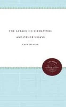 Wellek |  The Attack on Literature and Other Essays | Buch |  Sack Fachmedien