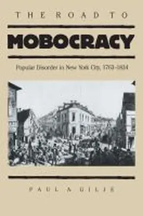 Gilje |  The Road to Mobocracy | Buch |  Sack Fachmedien
