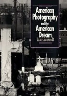 Guimond |  American Photography and the American Dream | Buch |  Sack Fachmedien
