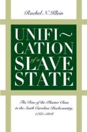 Klein |  Unification of a Slave State | Buch |  Sack Fachmedien