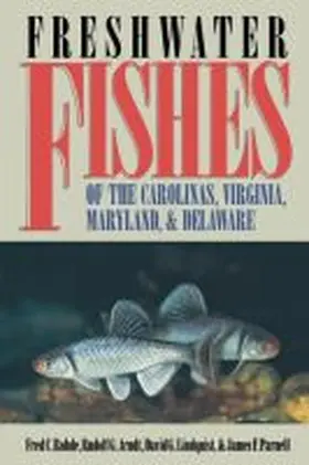 Rohde / Arndt / Lindquist |  Freshwater Fishes of the Carolinas, Virginia, Maryland, and Delaware | Buch |  Sack Fachmedien
