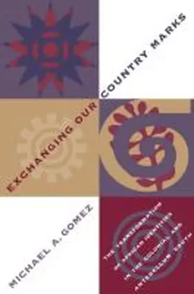 Gomez |  Exchanging Our Country Marks | Buch |  Sack Fachmedien