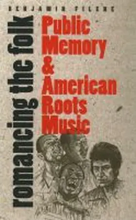 Filene |  Romancing the Folk | Buch |  Sack Fachmedien