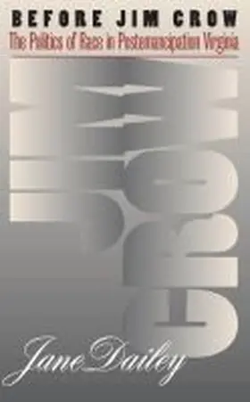 Dailey |  Before Jim Crow | Buch |  Sack Fachmedien