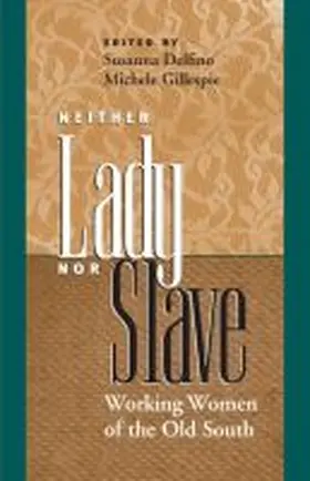 Delfino / Gillespie |  Neither Lady nor Slave | Buch |  Sack Fachmedien
