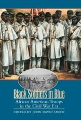 Smith |  Black Soldiers in Blue | Buch |  Sack Fachmedien