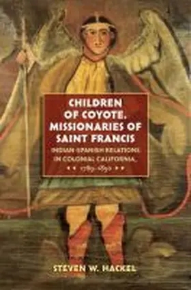 Hackel |  Children of Coyote, Missionaries of Saint Francis | Buch |  Sack Fachmedien