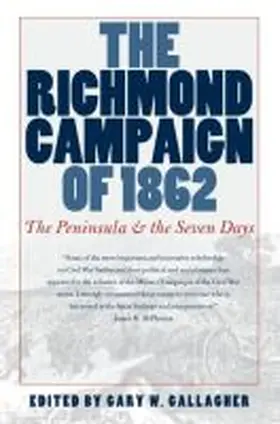 Gallagher |  The Richmond Campaign of 1862 | Buch |  Sack Fachmedien