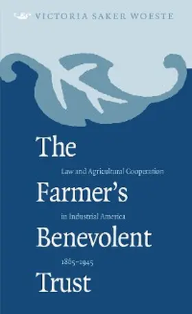 Woeste |  The Farmer's Benevolent Trust | eBook | Sack Fachmedien