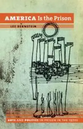 Bernstein |  America Is the Prison | Buch |  Sack Fachmedien