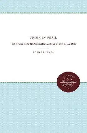 Jones |  Union in Peril | eBook | Sack Fachmedien