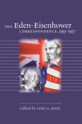 Boyle |  The Eden-Eisenhower Correspondence, 1955-1957 | Buch |  Sack Fachmedien