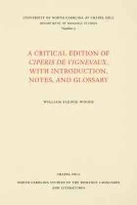 Woods |  A Critical Edition of Ciperis de Vignevaux, with Introduction, Notes, and Glossary | Buch |  Sack Fachmedien