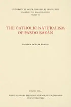 Brown |  The Catholic Naturalism of Pardo Bazán | Buch |  Sack Fachmedien