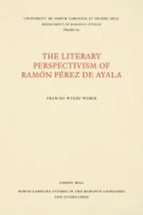 Weber |  The Literary Perspectivism of Ramón Pérez de Ayala | Buch |  Sack Fachmedien
