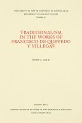 Baum |  Traditionalism in the Works of Francisco de Quevedo y Villegas | Buch |  Sack Fachmedien