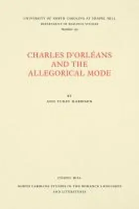Harrison |  Charles d'Orléans and the Allegorical Mode | Buch |  Sack Fachmedien