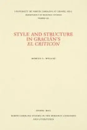 Welles |  Style and Structure in Gracián's El Criticón | Buch |  Sack Fachmedien