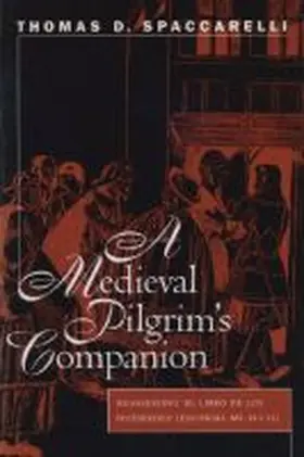 Spaccarelli / Sherman |  A Medieval Pilgrim's Companion | Buch |  Sack Fachmedien