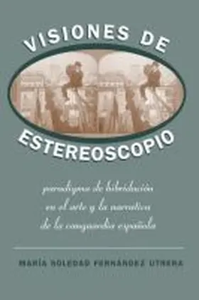 Fernández Utrera |  Visiones de Estereoscopio | Buch |  Sack Fachmedien