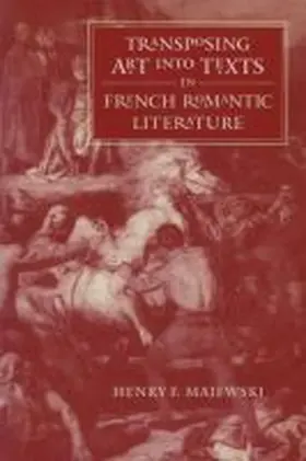 Majewski |  Transposing Art into Texts in French Romantic Literature | Buch |  Sack Fachmedien