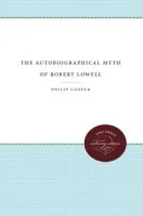 Cooper |  The Autobiographical Myth of Robert Lowell | Buch |  Sack Fachmedien