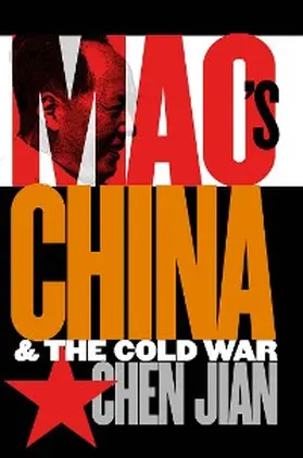 Chen |  Mao's China and the Cold War | eBook | Sack Fachmedien