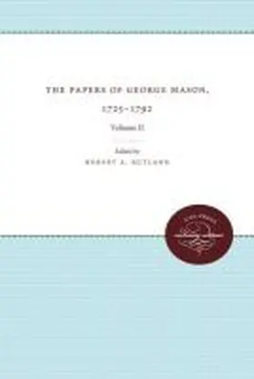 Rutland |  The Papers of George Mason, 1725-1792 | Buch |  Sack Fachmedien