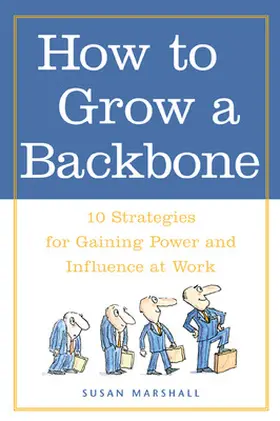 Marshall |  How to Grow a Backbone | Buch |  Sack Fachmedien