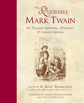 Twain / Rasmussen |  The Quotable Mark Twain | Buch |  Sack Fachmedien