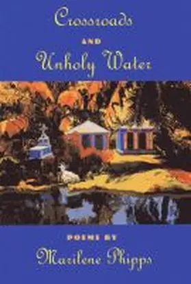 Phipps-Kettlewell |  Crossroads and Unholy Water | Buch |  Sack Fachmedien
