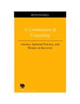 Daniell |  A Communion of Friendship | Buch |  Sack Fachmedien