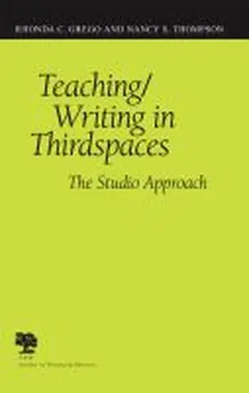 Grego |  Teaching/Writing in Third Spaces | Buch |  Sack Fachmedien