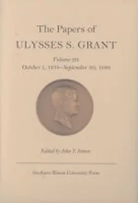 Grant |  The Papers of Ulysses S. Grant v. 29; October 1, 1878-September 30, 1880 | Buch |  Sack Fachmedien