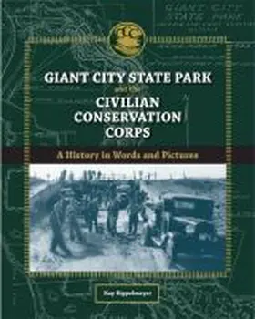 Rippelmeyer |  Giant City State Park and the Civilian Conservation Corps | Buch |  Sack Fachmedien