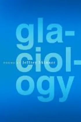 Skinner |  Glaciology | Buch |  Sack Fachmedien