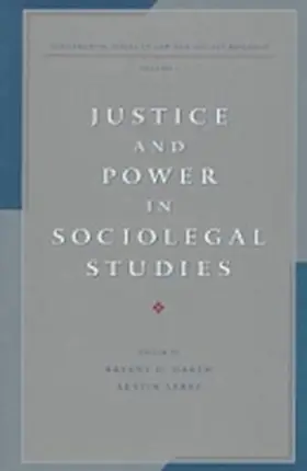 Garth / Sarat |  Justice and Power in Sociolegal Studies: Fundamental Issues in Law and Society: Volume 1 | Buch |  Sack Fachmedien